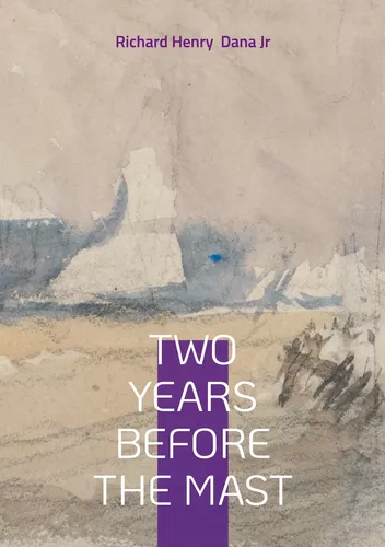 Two Years Before the Mast