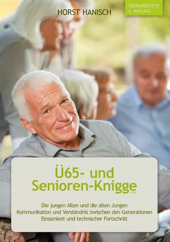 Ü65- und Senioren-Knigge 2100