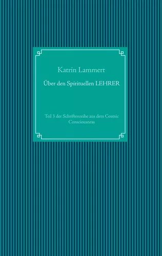 Über den Spirituellen LEHRER