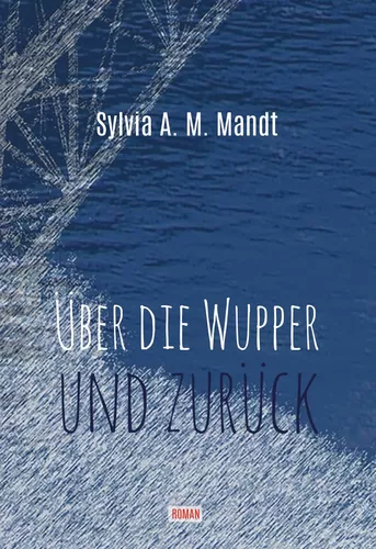 Über die Wupper und zurück