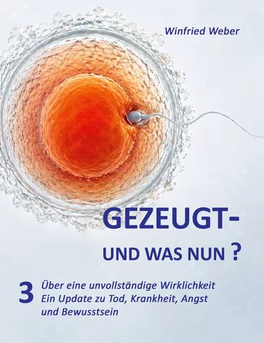 Über eine unvollständige Wirklichkeit