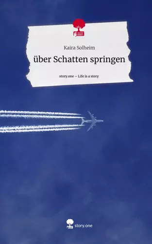 über Schatten springen. Life is a Story - story.one
