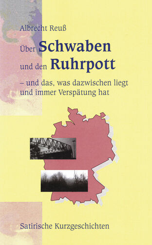 Über Schwaben und den Ruhrpott