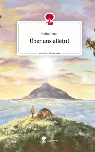 Über uns alle(n). Life is a Story - story.one