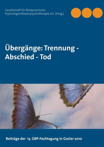 Ubergange Trennung Abschied Tod