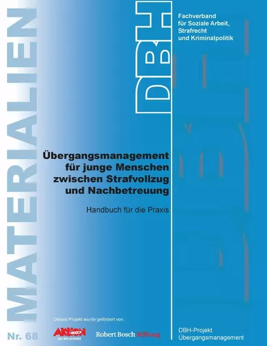Übergangsmanagement zwischen Strafvollzug und Nachsorge