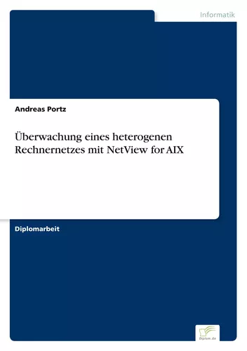 Überwachung eines heterogenen Rechnernetzes mit NetView for AIX