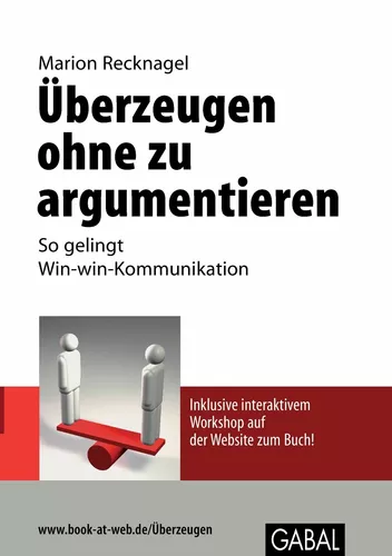 Überzeugen ohne zu argumentieren