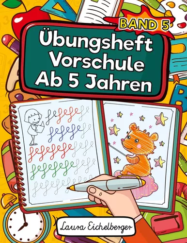 Übungsheft Vorschule Ab 5 Jahren