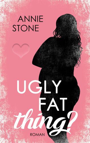 Ugly fat thing?