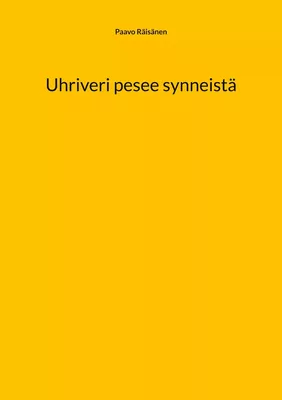 Uhriveri pesee synneistä