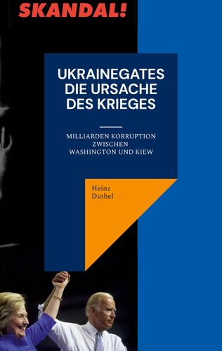 UKRAINEGATES DIE URSACHE DES KRIEGES