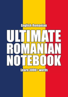Ultimate Romanian Notebook