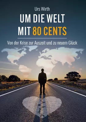 Um die Welt mit 80 Cents