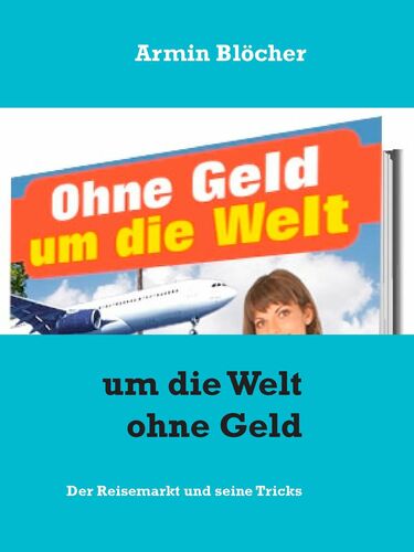 Um die Welt ohne Geld