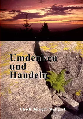 Umdenken und Handeln