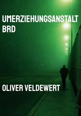 Umerziehungsanstalt BRD