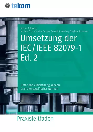 Umsetzung der IEC/IEEE 82079-1 Edition 2