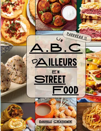 Un A.B.C. d'Ailleurs en Street Food