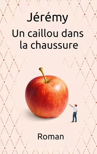Un caillou dans la chaussure