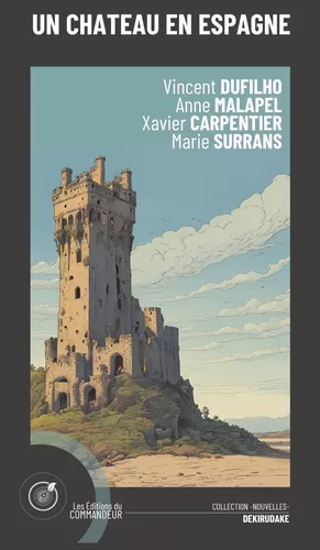 Un Château en Espagne