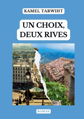 Un choix, deux rives