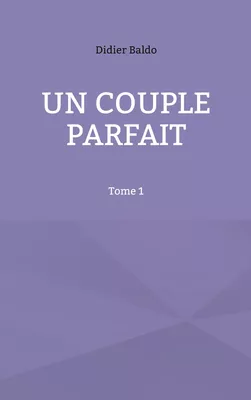 Un couple parfait