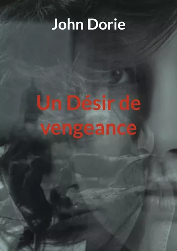 Un Désir de vengeance