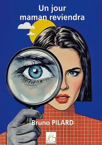 Un jour maman reviendra