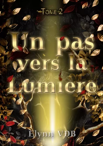 Un pas vers la Lumière