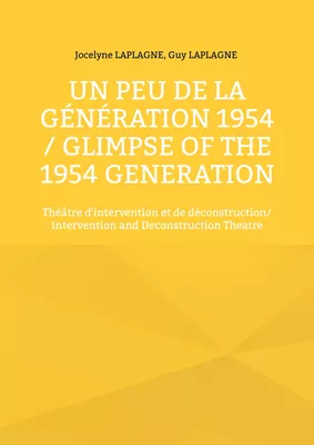 Un peu de la génération 1954 / Glimpse of the 1954 Generation