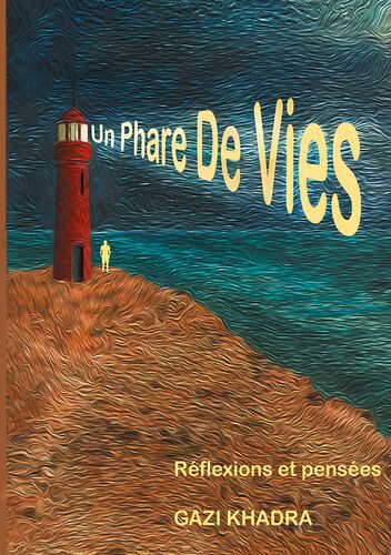 UN PHARE DE VIES