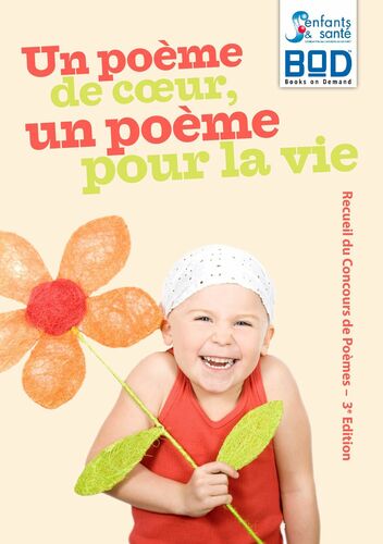 Un poème de cœur, un poème pour la vie - Edition 2010