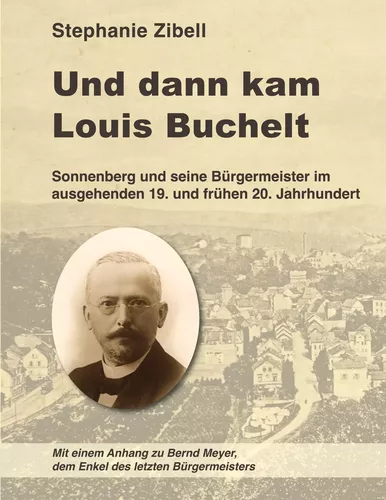 Und dann kam Louis Buchelt