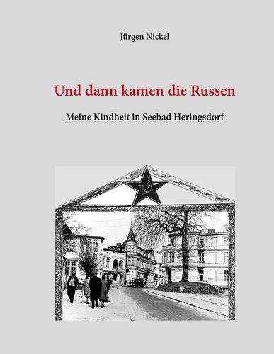 Und dann kamen die Russen