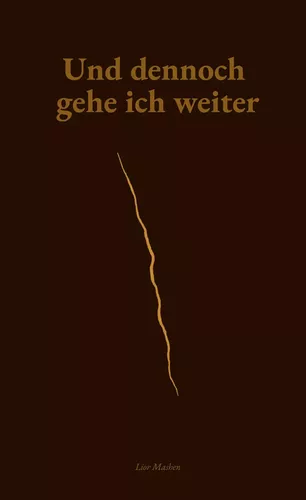 Und dennoch gehe ich weiter