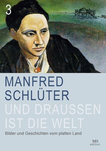 Und draußen ist die Welt (Band 3)