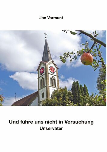 Und führe uns nicht in Versuchung
