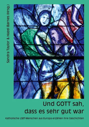 Und GOTT sah, dass es sehr gut war