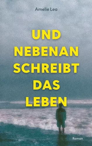 Und nebenan schreibt das Leben