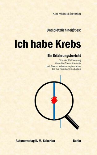 Und plötzlich heißt es: Ich habe Krebs