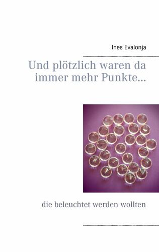 Und plötzlich waren da immer mehr Punkte...