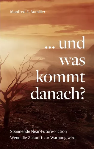 ... und was kommt danach?