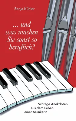 ... und was machen Sie sonst so beruflich?
