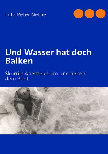Und Wasser hat doch Balken