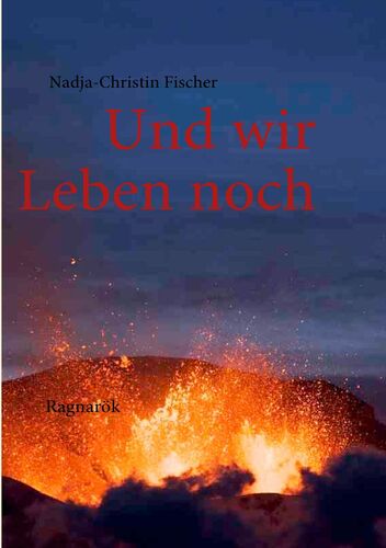 Und wir Leben noch