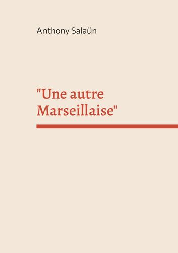 "Une autre Marseillaise"