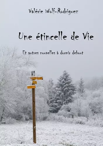 Une étincelle de vie