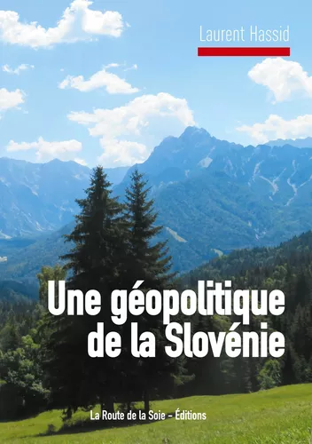 Une géopolitique de la Slovénie