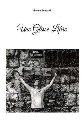 Une glisse libre